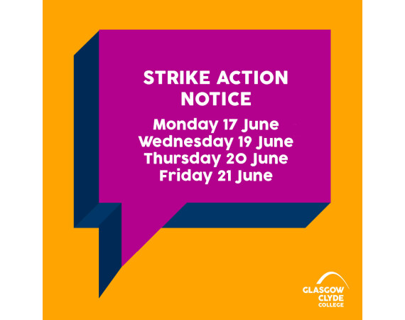 Strike Action Notice Monday 17 Friday 21 June